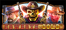 Únete a los bandidos y empieza a buscar sus ganancias de oro en Cowboys Gold™, la slot de 3×5 con 10 líneas de pago, y un enorme potencial de ganancias. Busca el Símbolo del Renegado que añade todos los valores de dinero en la pantalla y te otorga una pequeña fortuna. Añade al menos 3 Símbolos de Bono en la mezcla del salvaje oeste y prepárate para jugar hasta 25 Tiradas Gratis con un multiplicador máximo de 5x. ¡Arre, vaquero, es hora de cabalgar!  
